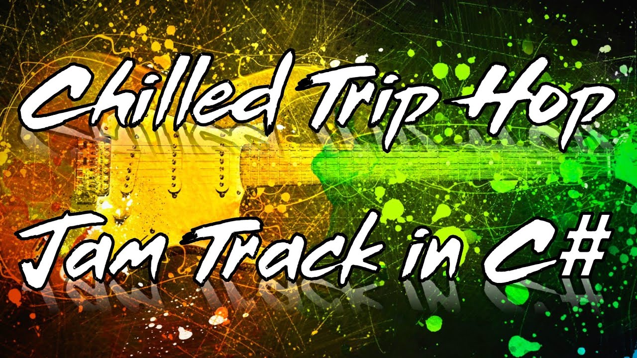 Chilled Trip Hop Jam Track in C YouTube