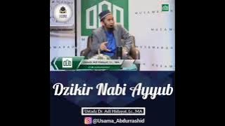 DZIKIR NABI AYYUB || Ustadz Dr. Adi Hidayat, Lc, MA
