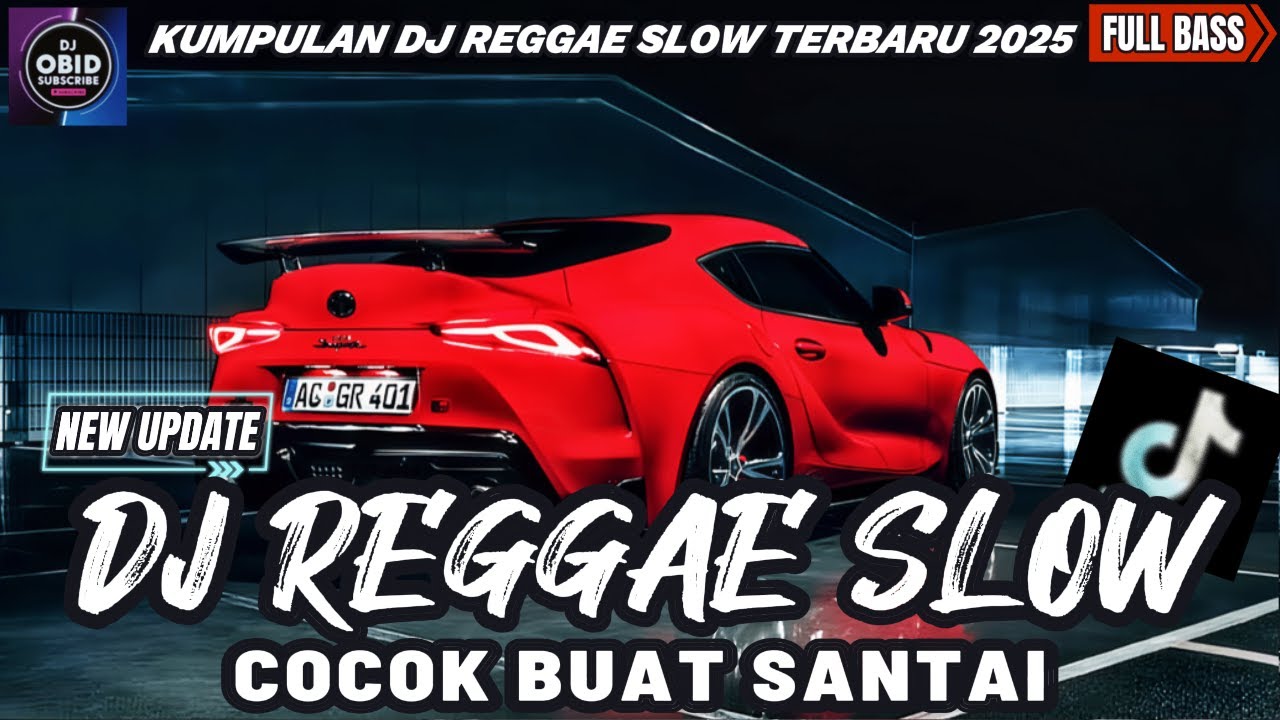 DJ REGGAE SANTAI FULL BASS 🔥 DJ CAMPURAN REGGAE SLOW TERBARU VIRAL TIK TOK FYP YANG KALIAN CARI🎵