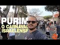 FESTA DE PURIM! O CARNAVAL ISRAELENSE! [Rafael Guanabara]