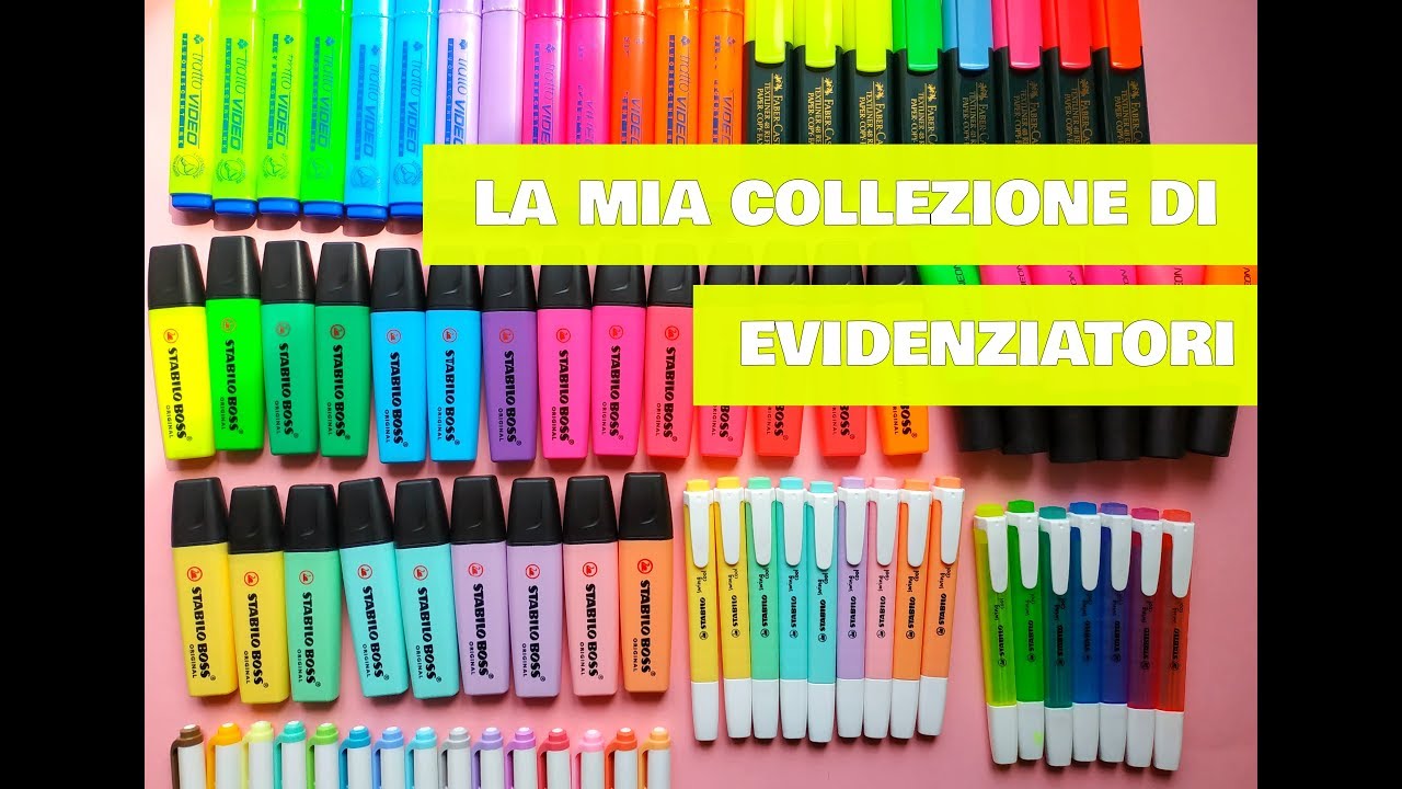 LA MIA COLLEZIONE DI EVIDENZIATORI - 2019