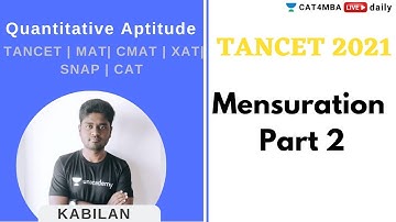 TANCET 2021 | QUANT | Mensuration Part 2 | By Kabilan Sir