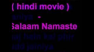 Salaam Namaste- Saalam Namaste ( with lyrics )