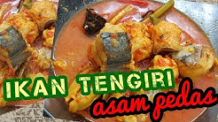 RESEP IKAN TENGIRI ASAM PEDAS SEGER !! - Durasi: 5.26. 