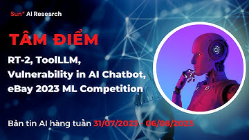 Điểm tin AI tuần qua: 31/07/2023 - 06/08/2023