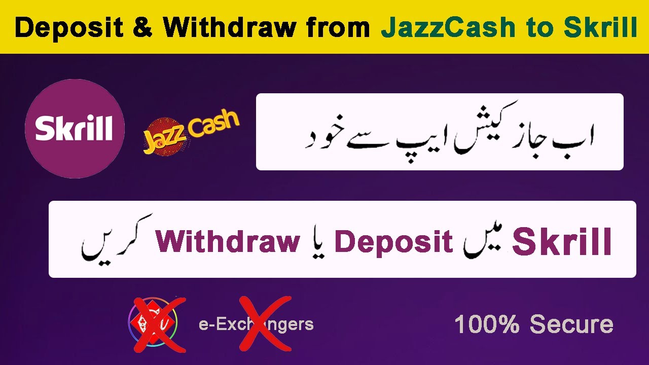 Skrill Deposit and Withdraw Using JazzCash - Skrill Deposit Withdraw in Pakistan
