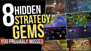 8 Incredible Strategy Games Nobody Talks About