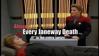 Kathryn Janeway Death/Not-Death Compilation