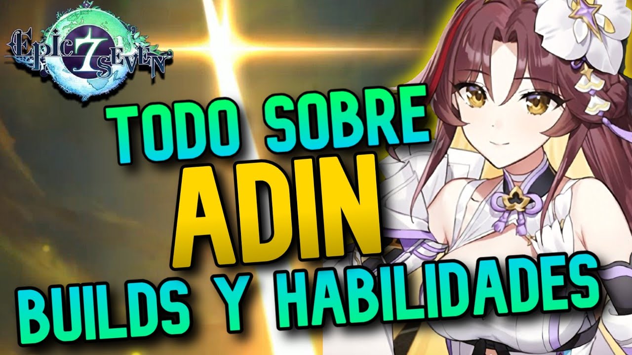 TODO SOBRE ADIN OTRA LQC UNA GRAN SORPRESA BUILDS Y HABILIDADES todo-sobre-adin-otra-lqc-una-gran-sorpresa-builds-y-habilidades