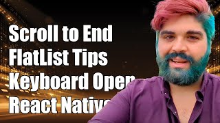 Scroll to End of FlatList After Keyboard Opens in React Native