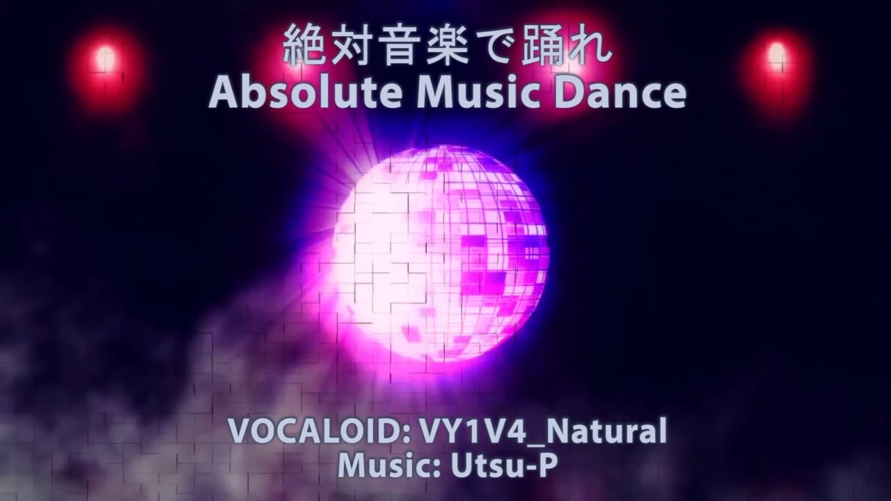 Absolute Music Dance 絶対音楽で踊れ VY1V4 Natural 【VOCALOID cover】 YouTube