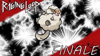 The End of the Line | Raging Loop Ep. 8 (FINALE)