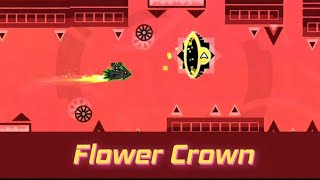 Flower Crown (Demon) 100% by Split72 | Geometry Dash 