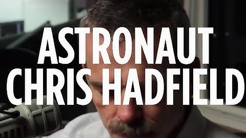 Astronaut Chris Hadfield "Space Oddity" // SiriusXM // David Bowie