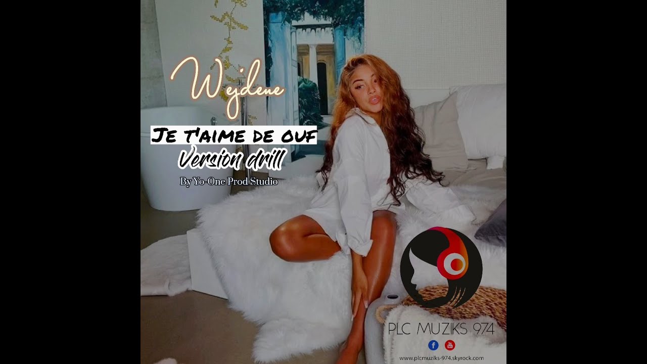wejdene je t aime de ouf