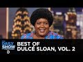 Your Moment of Them: The Best of Dulcé Sloan Vol. 2 | The Daily Show