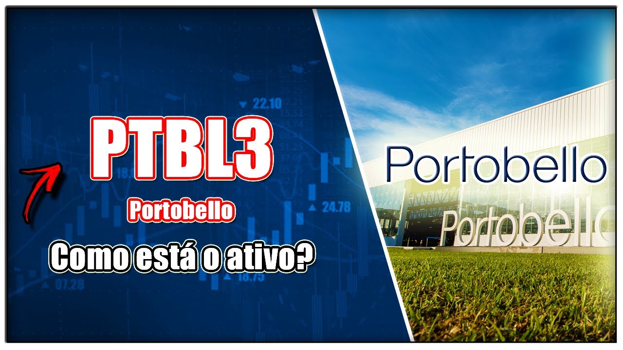 PTBL3| Portobello -  Como está o Ativo?