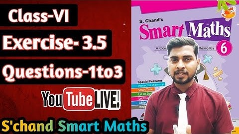 Chapter -3 Playing With Numbers ||  Exercise-3.5|| S