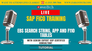 LIVE | EBS search string, APP and F110 Tables | SAP FICO Training | ZaranTech