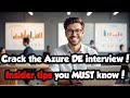 Pass Azure Data Engineer Interviews WITH EASE!