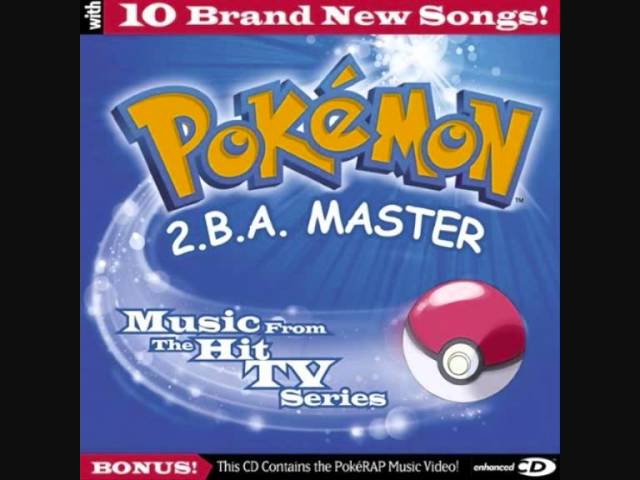 Pokémon Anime Song - 2.B.A. Master class=