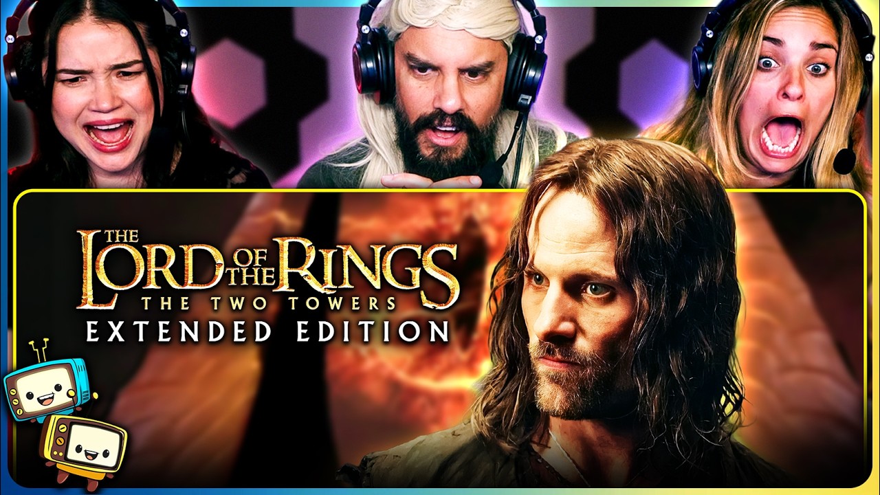 THE LORD OF THE RINGS: THE TWO TOWERS - EXTENDED EDITION Reaction! | First Time Watch!