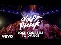 Daft Punk - Lose Yourself to Dance (Official Version)