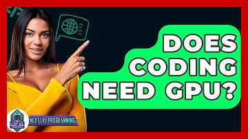 Does Coding Need GPU? - Next LVL Programming