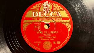 Vamp Till Ready - Fred Elizalde - Decca M. 450