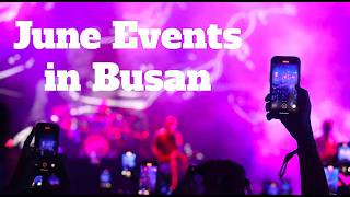 June Events in Busan 2026