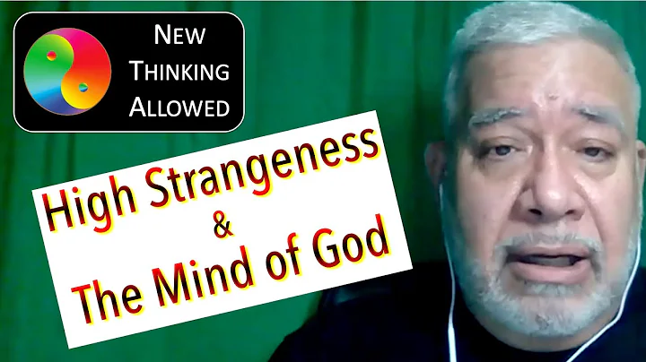High Strangeness & The Mind of God with Rey Hernan...
