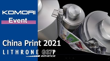 China Print 2021 Report | Unparalleled speed in commercial printing! Lithrone G37P advance