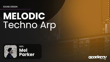 Create a Melodic Techno Arp in Ableton using stock plugins with Mel Parker - Samplesound Academy