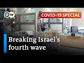 Israel broadens booster jabs amid fourth wave | COVID-19 Special