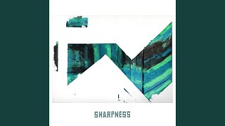 Sharpness (Lord Echo Remix)