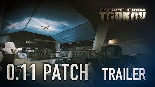 Escape From Tarkov Beta - 0.11 Patch Trailer