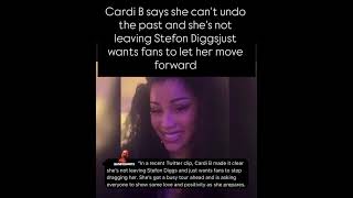 Cardi B Says She And Stefon Diggs Are Together And Asks Fans To Let Her Move Forward