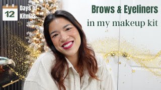 KITMAS DAY 12: Brows & Eyeliners