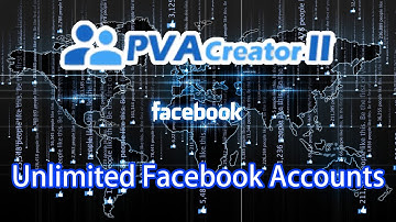 PVACreator Ⅱ (Facebook) New Tutorial - Auto Create Facebook Accounts