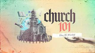 Church 101 Small Group Week 2
