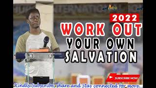 BIBLE TEACHINGS -  WORK OUT YOUR OWN SALVATION BY EVANGELIST AKWASI AWUAH screenshot 5