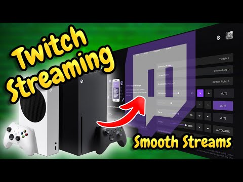 Stream To Twitch On Xbox Series X/S - Best Settings For Gamers!