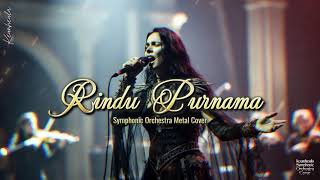 Download Lagu Rindu Purnama – Kang Dedi Mulyadi | Symphonic Orchestra Metal Cover MP3