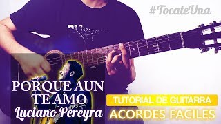Vídeo de Porque Aún Te Amo