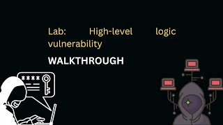 PortSwigger Walkthrough - Lab: High-level logic vulnerability