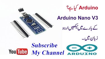 What is Arduino? Arduino Nano V3 Tutorial in Urdu/Hindi