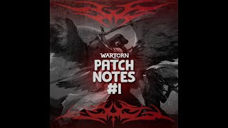 Full Wartorn - Patch 1 Overview! Update
