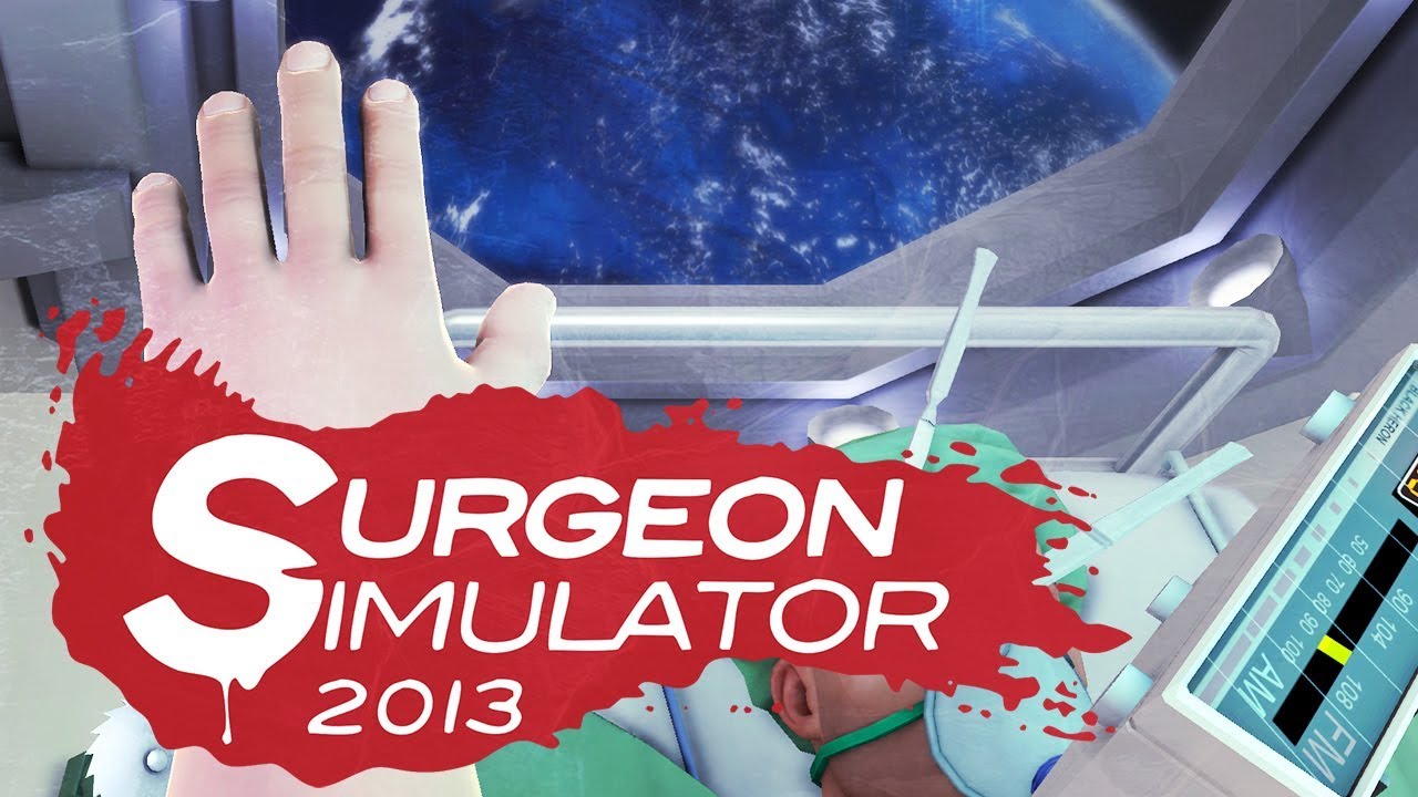 Surgeon Simulator 2013 Space Gameplay Secret Mission YouTube