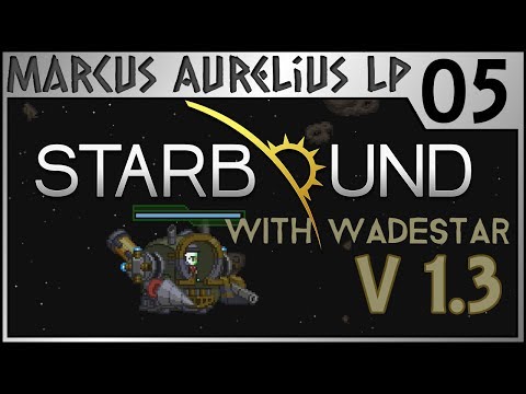 Starbound 1.3 - 05 - Florin Quest feat. Wadestar