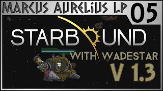 Starbound 1.3 - 05 - Florin Quest feat. Wadestar